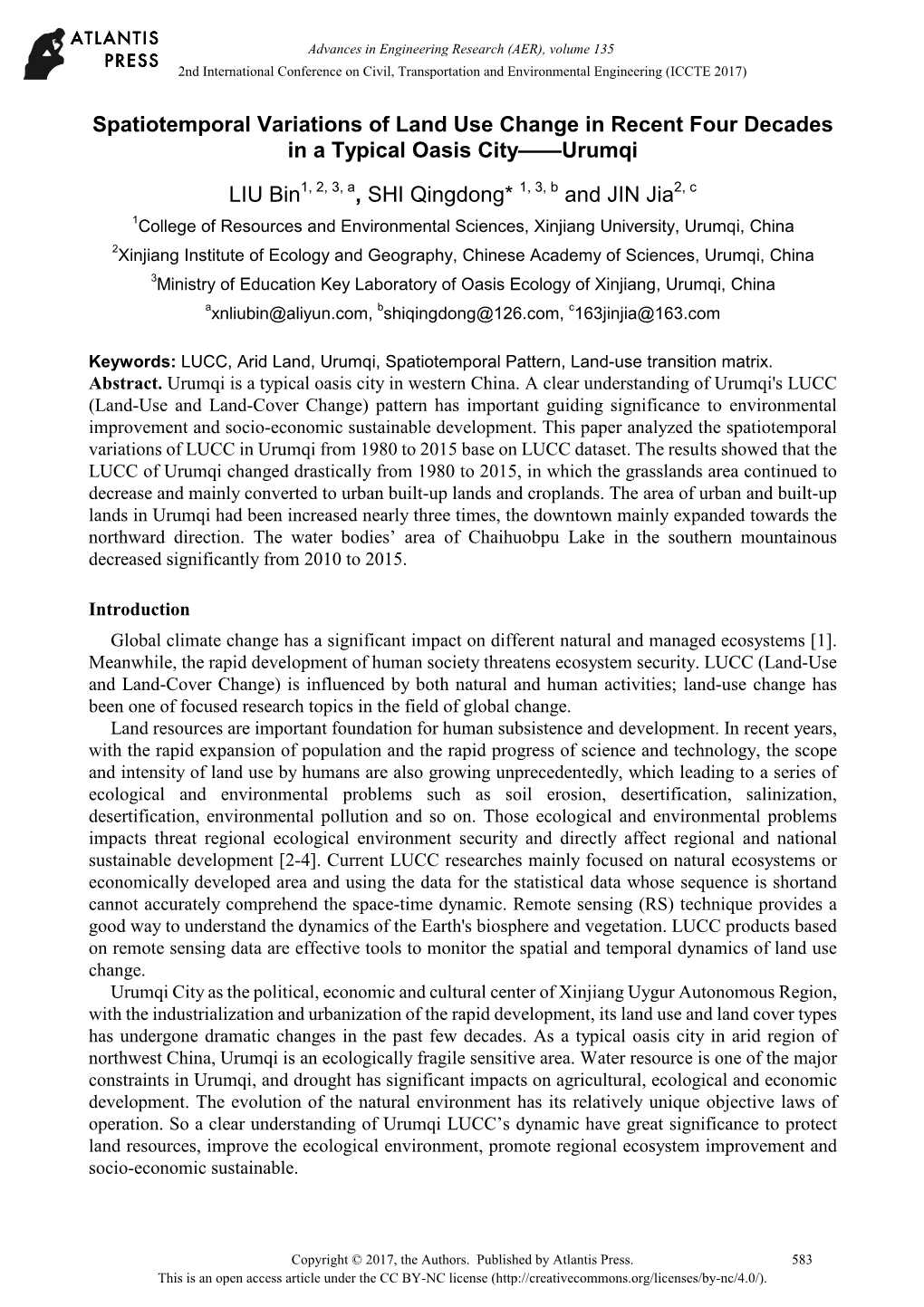 Spatiotemporal Variations of Land Use Change in Recent Four Decades in a Typical Oasis City——Urumqi LIU Bin 1, 2, 3, A