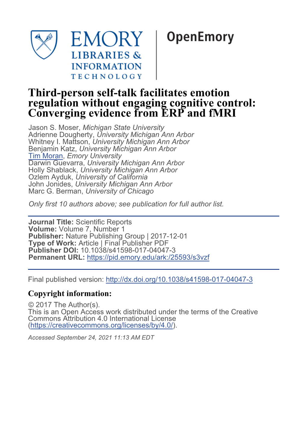 Third-Person Self-Talk Facilitates Emotion Regulation Without Engaging Cognitive Control: Converging Evidence from ERP and Fmri Jason S