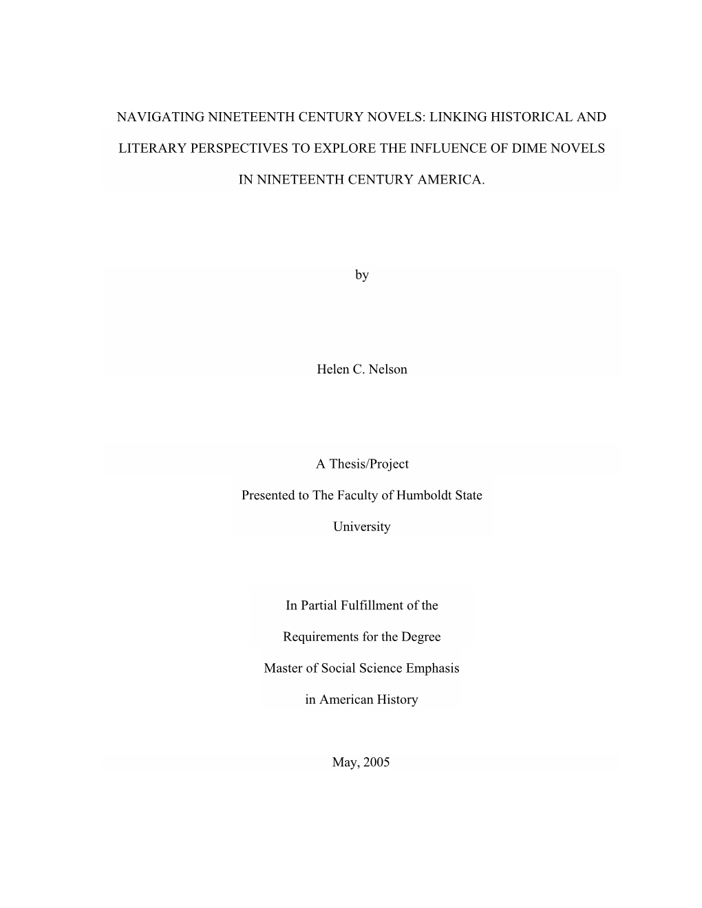 Historical and Literary Perspectives on the Significance of the Dime Novel in Nineteenth Century America