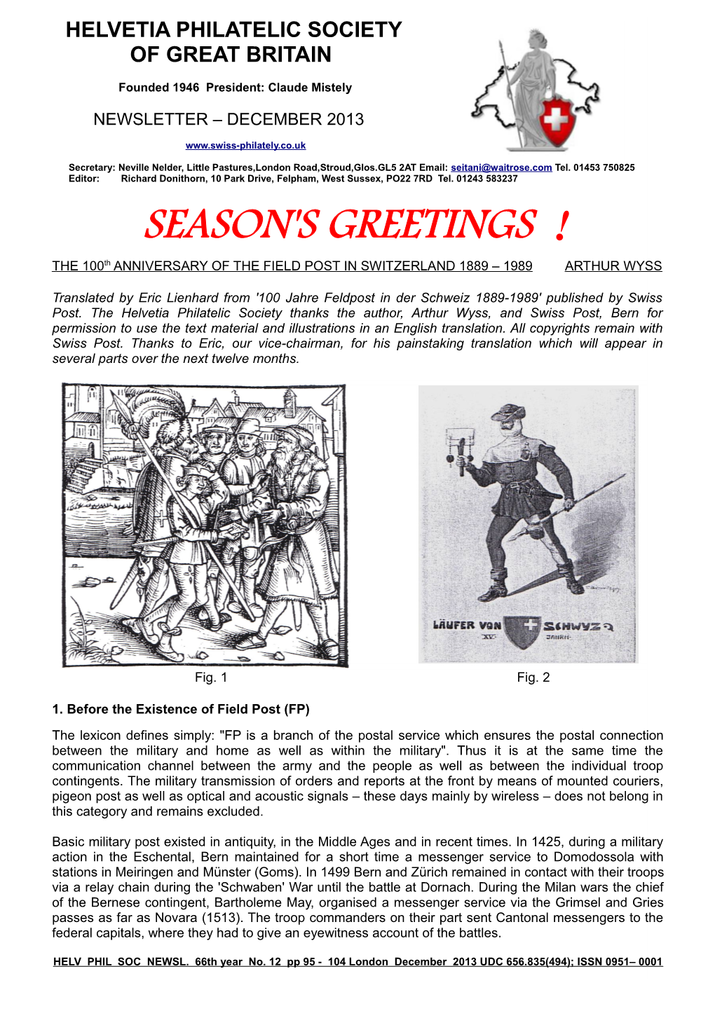 SEASON's GREETINGS ! the 100 Th ANNIVERSARY of the FIELD POST in SWITZERLAND 1889 – 1989 ARTHUR WYSS