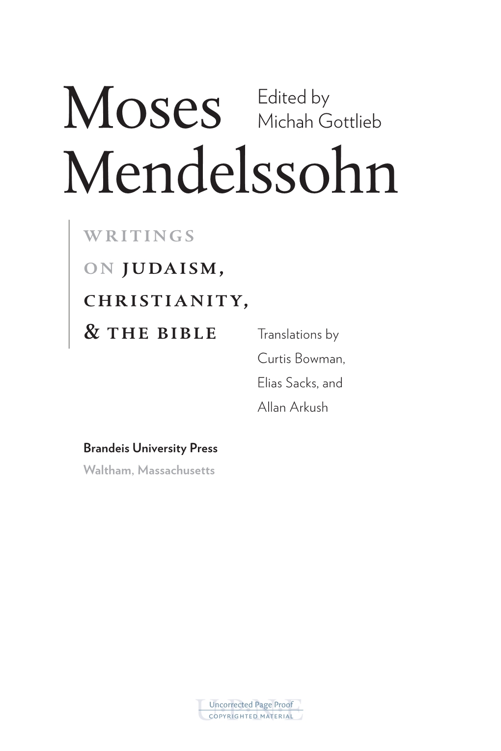 Moses Mendelssohn and the Project of Modern Jewish Philosophy Xi