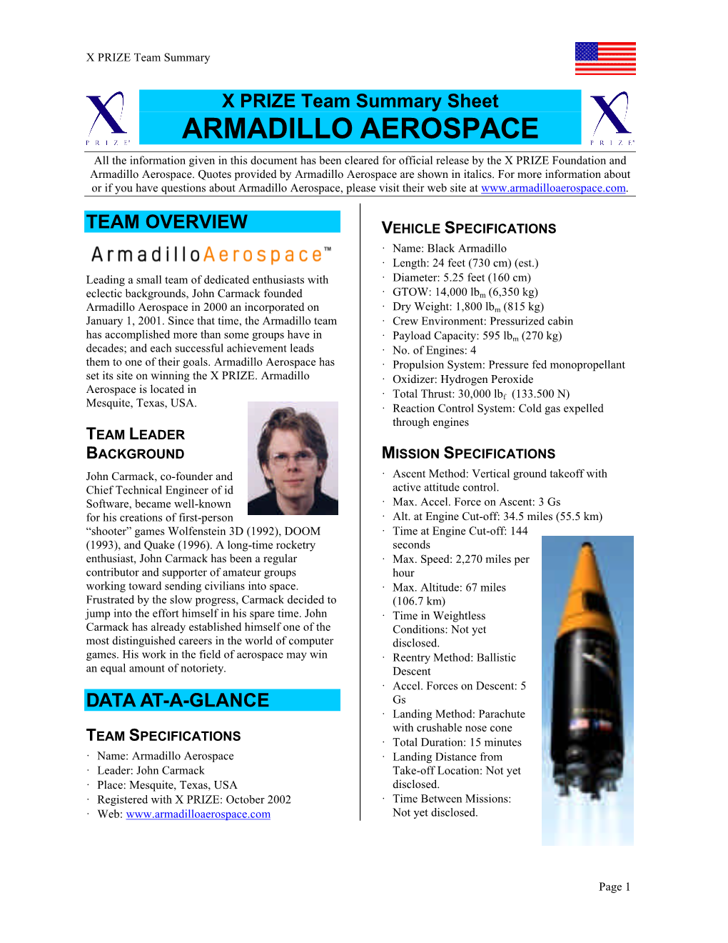 ARMADILLO AEROSPACE All the Information Given in This Document Has Been Cleared for Official Release by the X PRIZE Foundation and Armadillo Aerospace