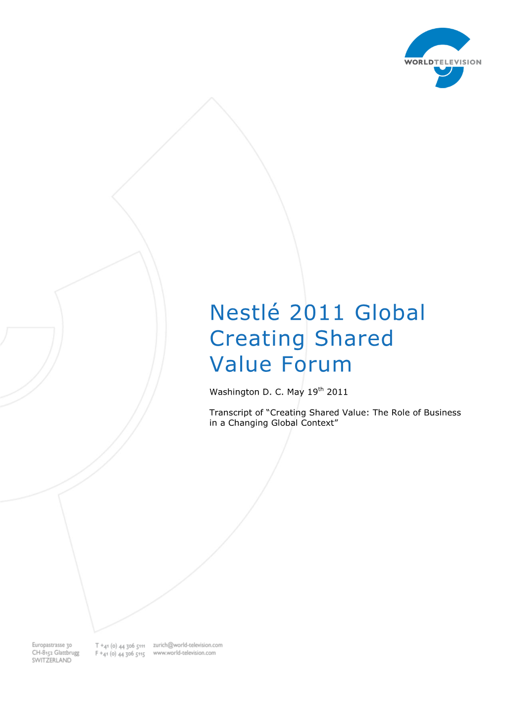 Nestlé 2011 Global Creating Shared Value Forum