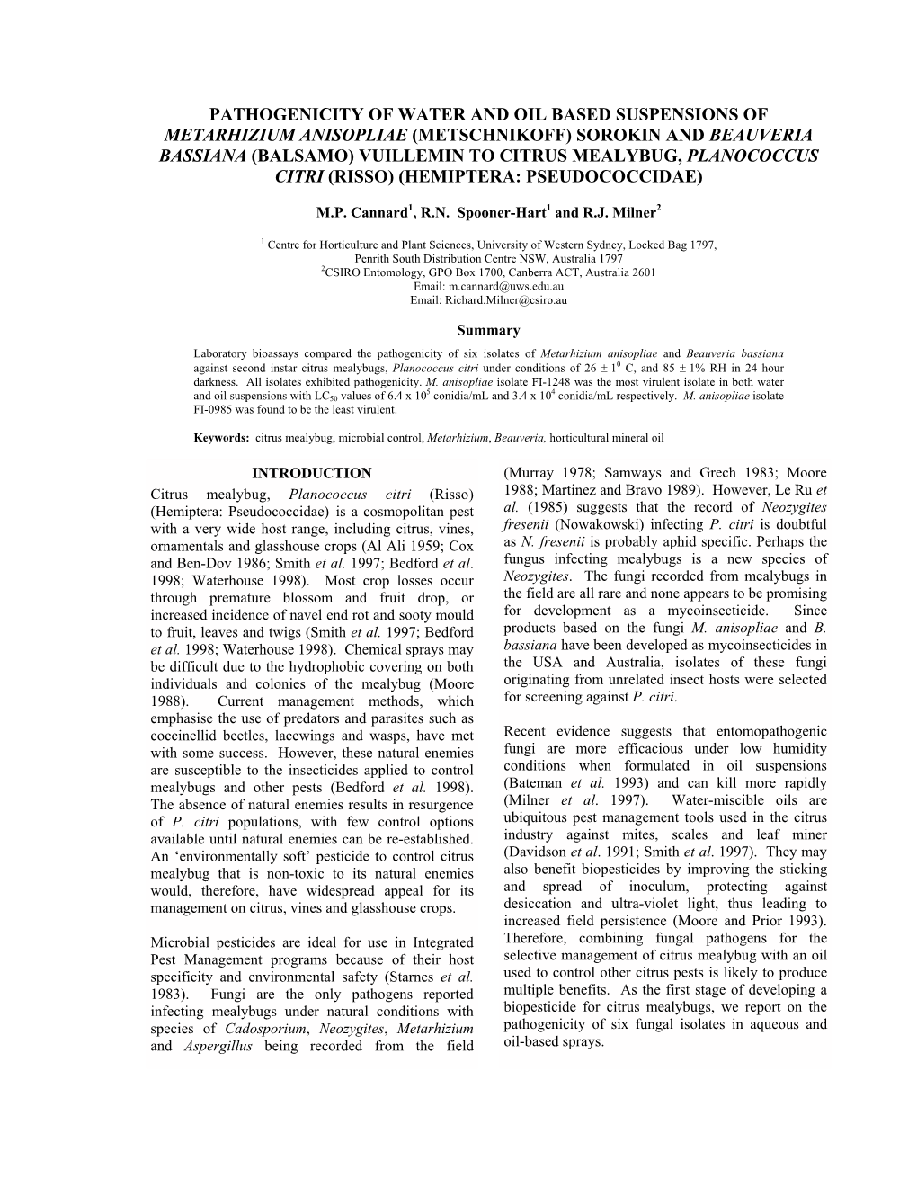 Pathogenicity of Water and Oil Based Suspensions of Metarhizium Anisopliae (Metschnikoff) Sorokin and Beauveria Bassiana (Balsam
