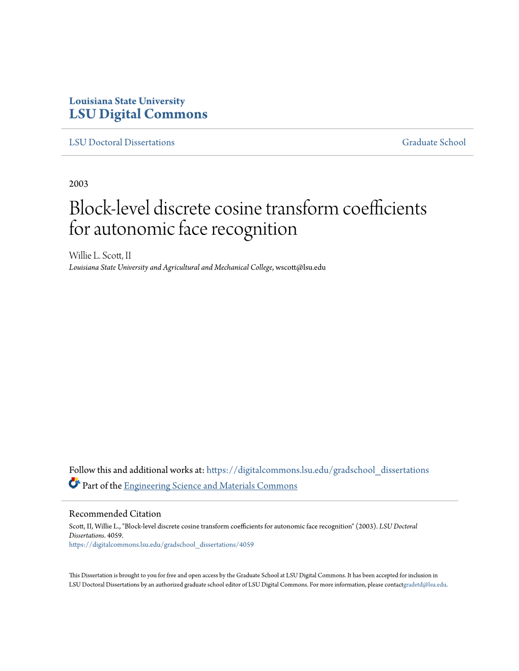 Block-Level Discrete Cosine Transform Coefficients for Autonomic Face Recognition Willie L