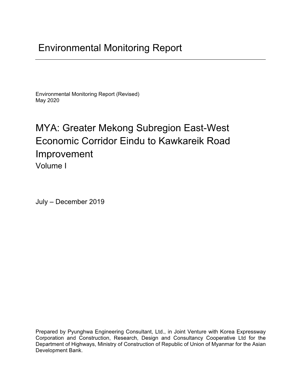46422-003: Greater Mekong Subregion East–West Economic Corridor Eindu to Kawkareik Road Improvement Project