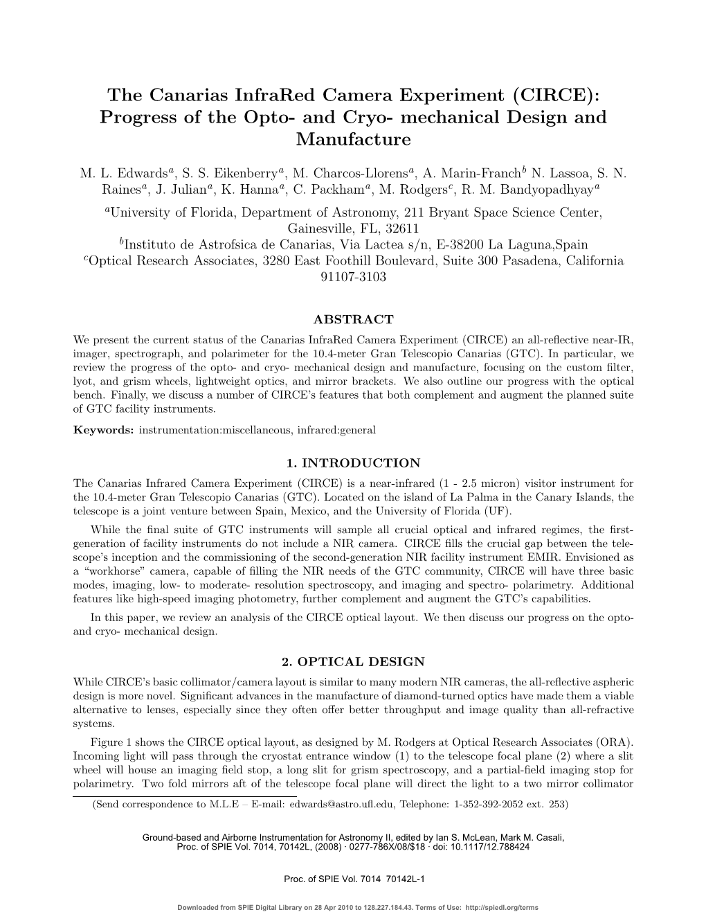 The Canarias Infrared Camera Experiment (CIRCE): Progress of the Opto- and Cryo- Mechanical Design and Manufacture