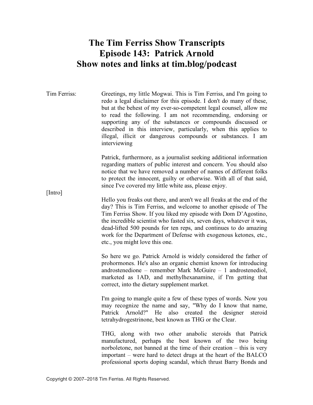 The Tim Ferriss Show Transcripts Episode 143: Patrick Arnold Show Notes and Links at Tim.Blog/Podcast