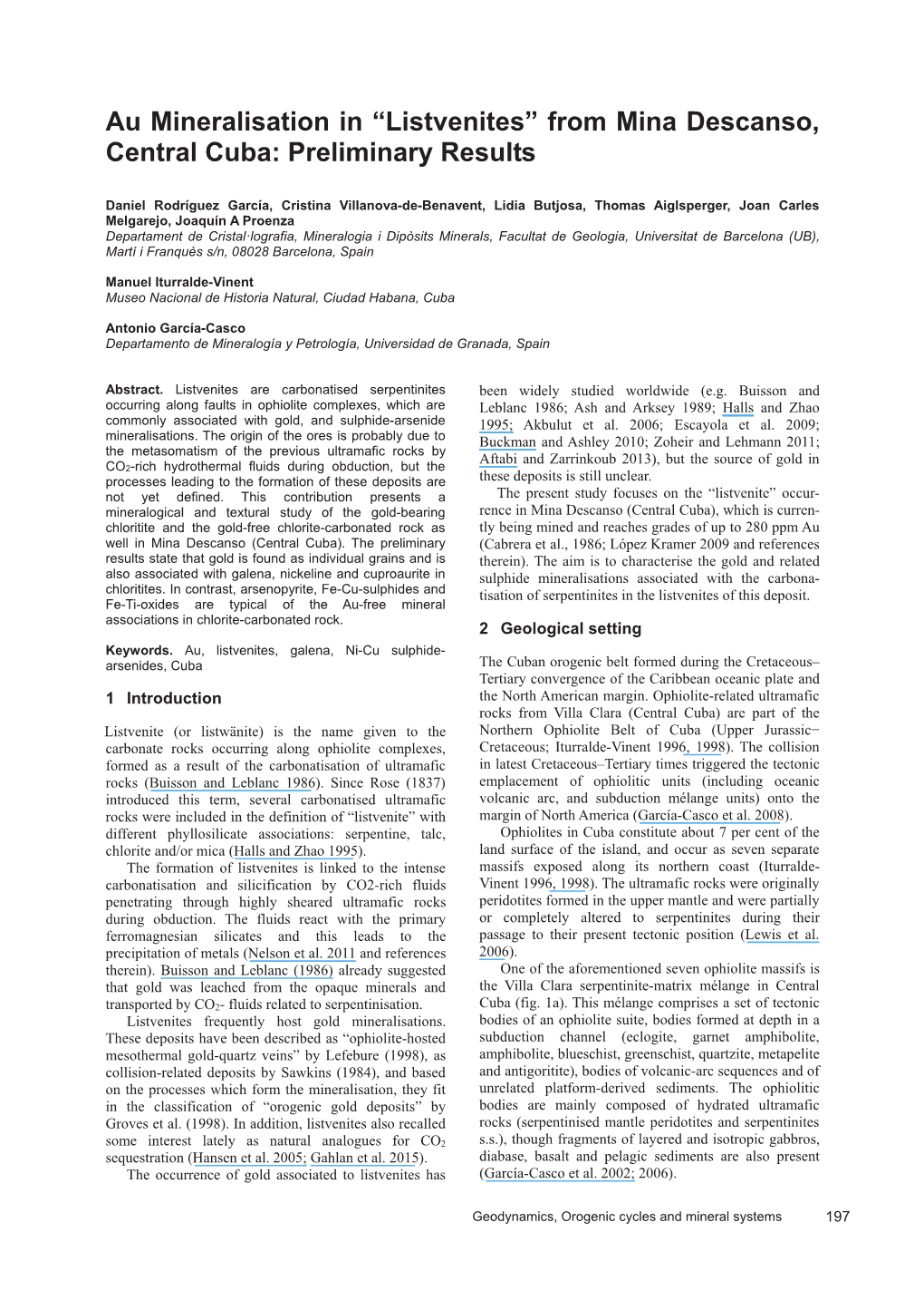 Au Mineralisation in “Listvenites” from Mina Descanso, Central Cuba: Preliminary Results