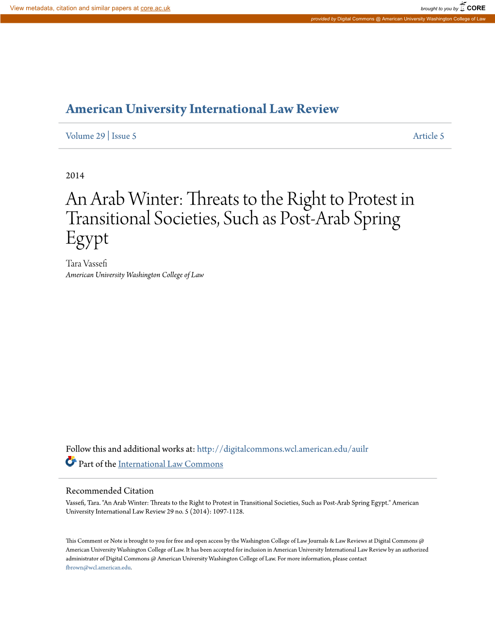 An Arab Winter: Threats to the Right to Protest in Transitional Societies, Such As Post-Arab Spring Egypt Tara Vassefi American University Washington College of Law