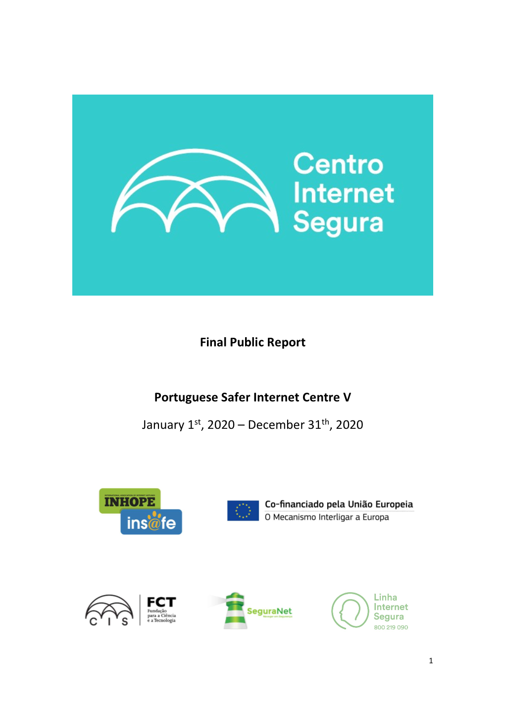 Final Public Report Portuguese Safer Internet Centre V January 1St, 2020