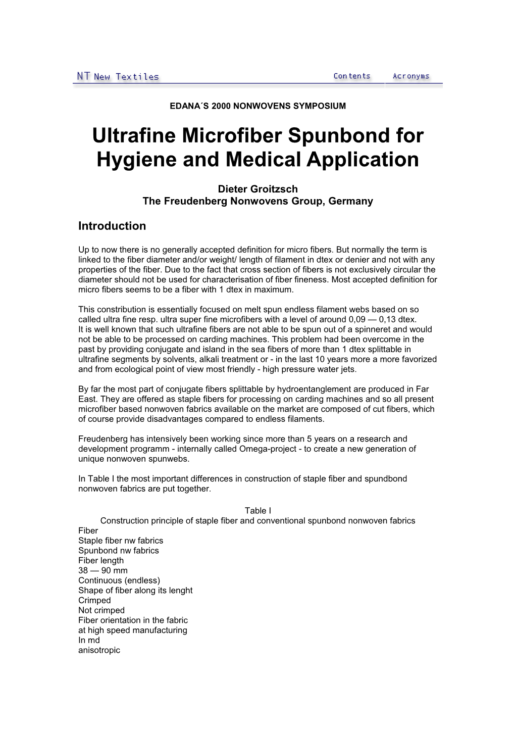 Ultrafine Microfiber Spunbond for Hygiene and Medical Application