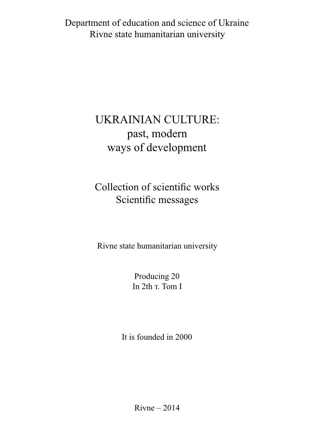 UKRAINIAN CULTURE: Past, Modern Ways of Development