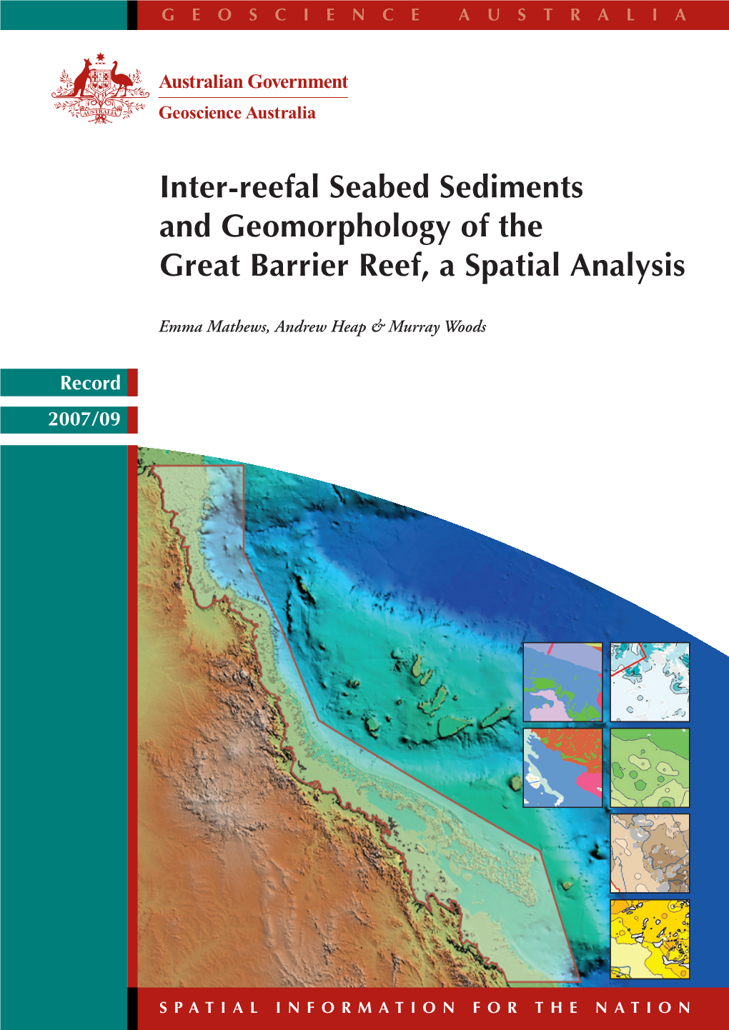 Inter-Reefal Seabed Sediments and Geomorphology of the Great Barrier Reef, a Spatial Analysis