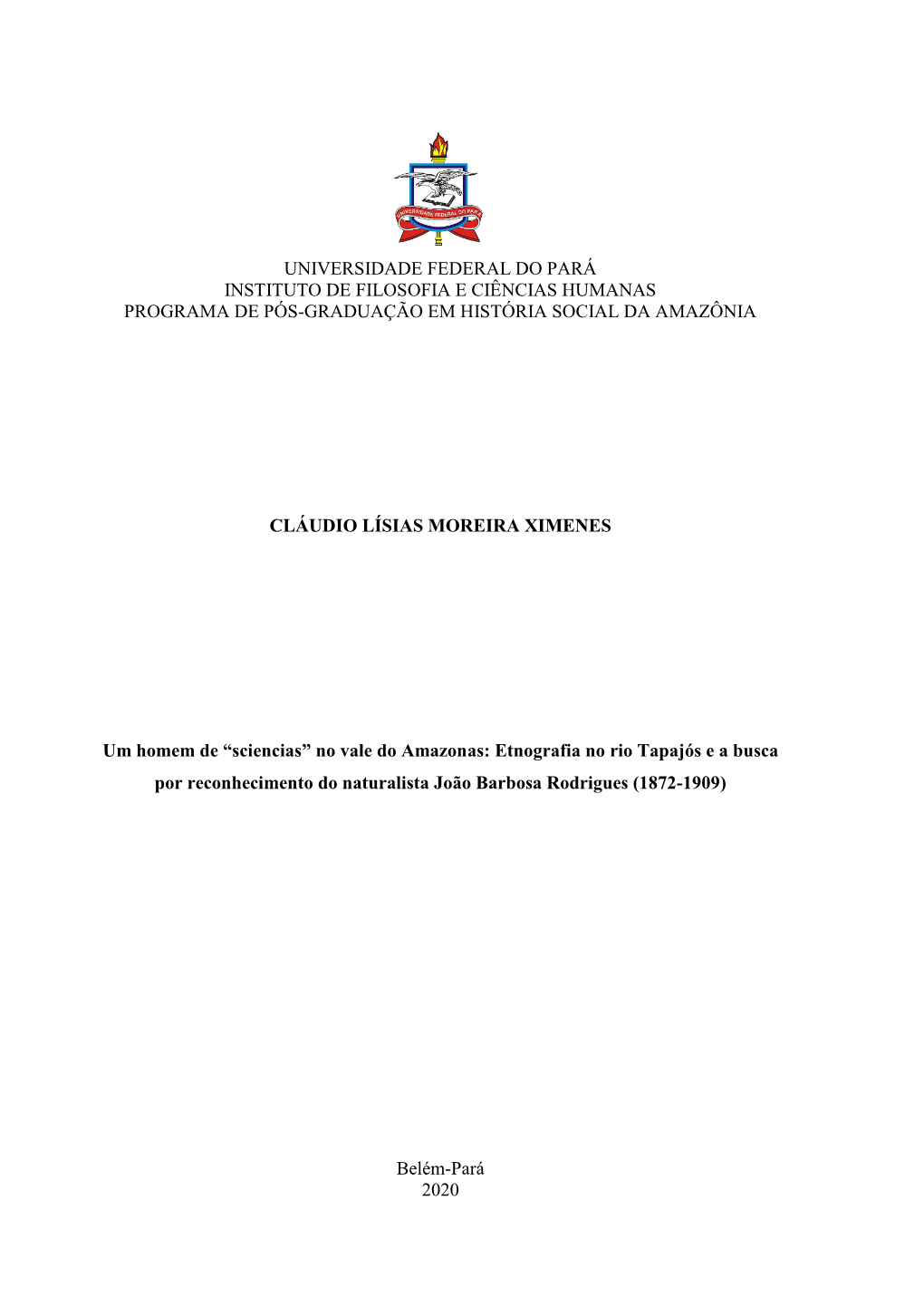 Universidade Federal Do Pará Instituto De Filosofia E Ciências Humanas Programa De Pós-Graduação Em História Social Da Amazônia