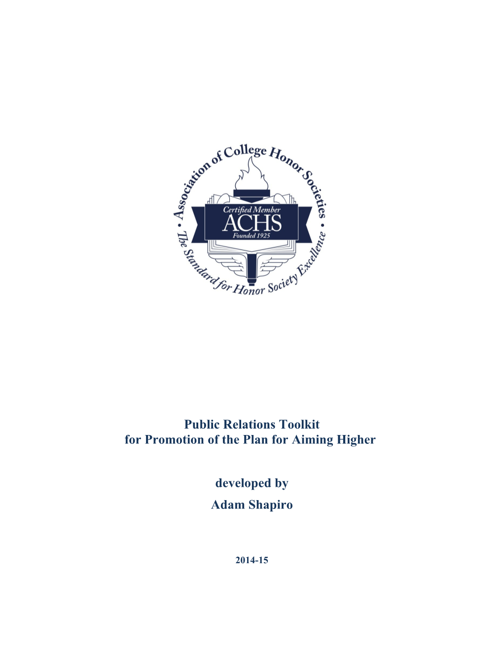 Public Relations Toolkit for Promotion of the Plan for Aiming Higher