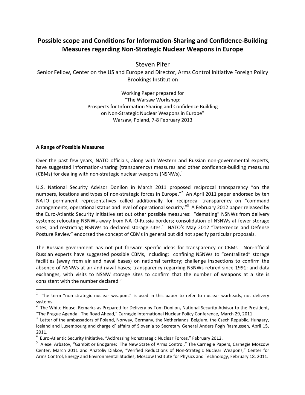 Possible Scope and Conditions for Information-Sharing and Confidence-Building Measures Regarding Non-Strategic Nuclear Weapons in Europe