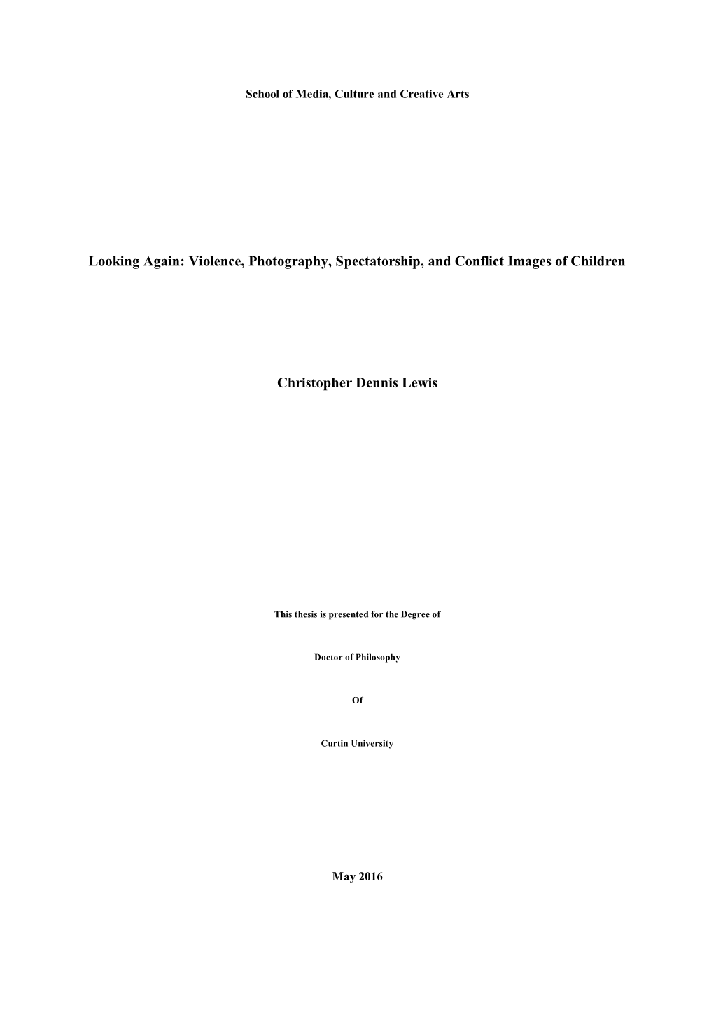 Looking Again: Violence, Photography, Spectatorship, and Conflict Images of Children