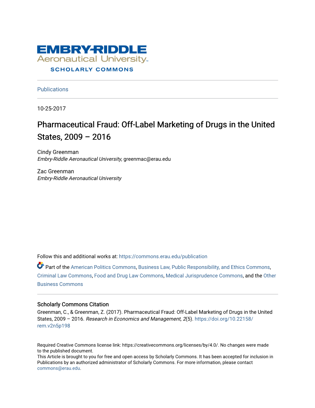 Pharmaceutical Fraud: Off-Label Marketing of Drugs in the United States, 2009 – 2016
