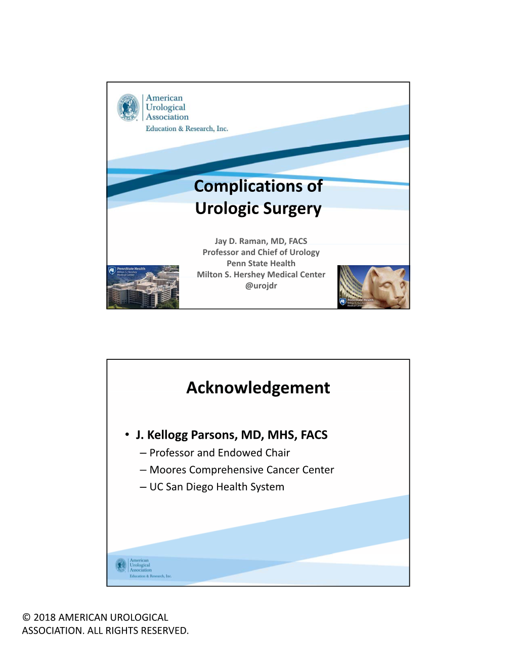 Complications of Urologic Surgery Acknowledgement