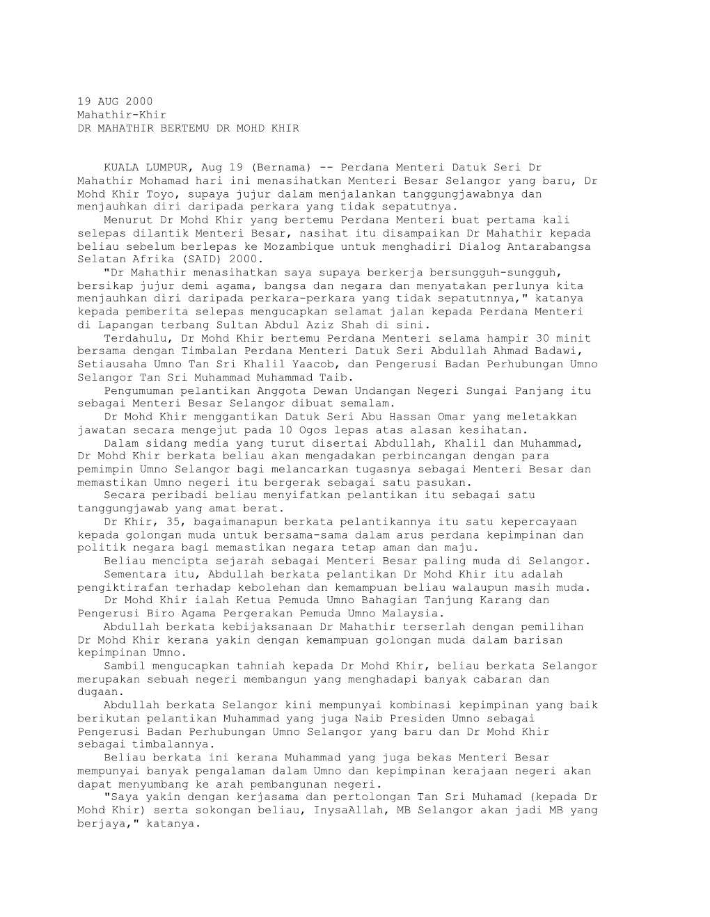 DR MAHATHIR BERTEMU DR MOHD KHIR (Bernama 19/08/2000)