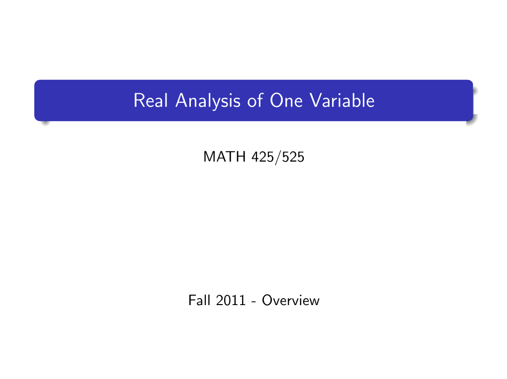 Real Analysis of One Variable