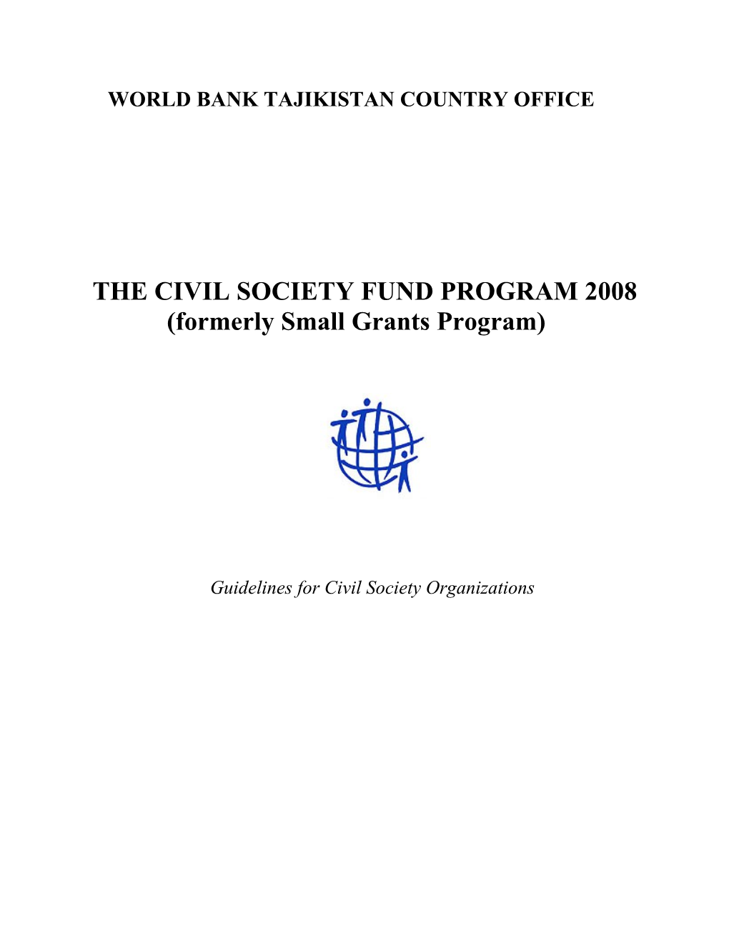 The Small Grants Program