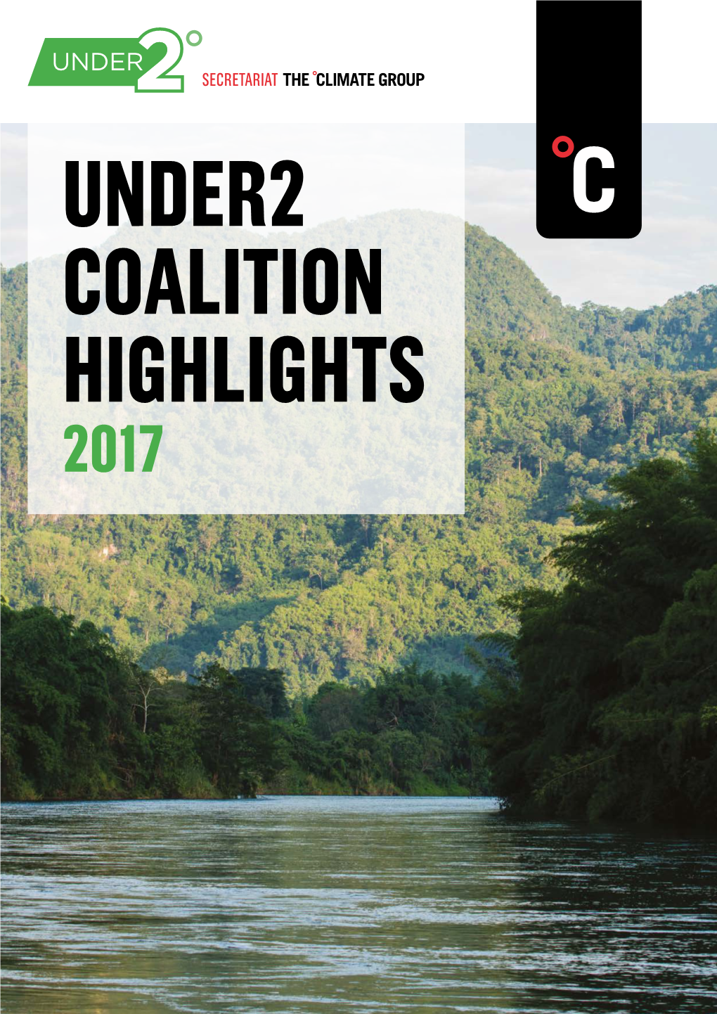 Under2 Coalition Highlights 2017 2 Under2 Coalition – Highlights 2017 Under2 Coalition – Highlights 2017 3