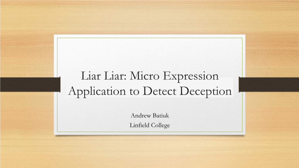 Micro-Expression Application to Detect Deception