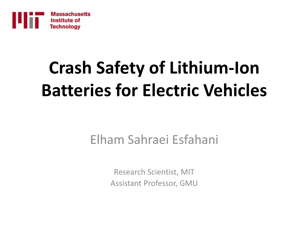 Crash Safety of Lithium-Ion Batteries for Electric Vehicles