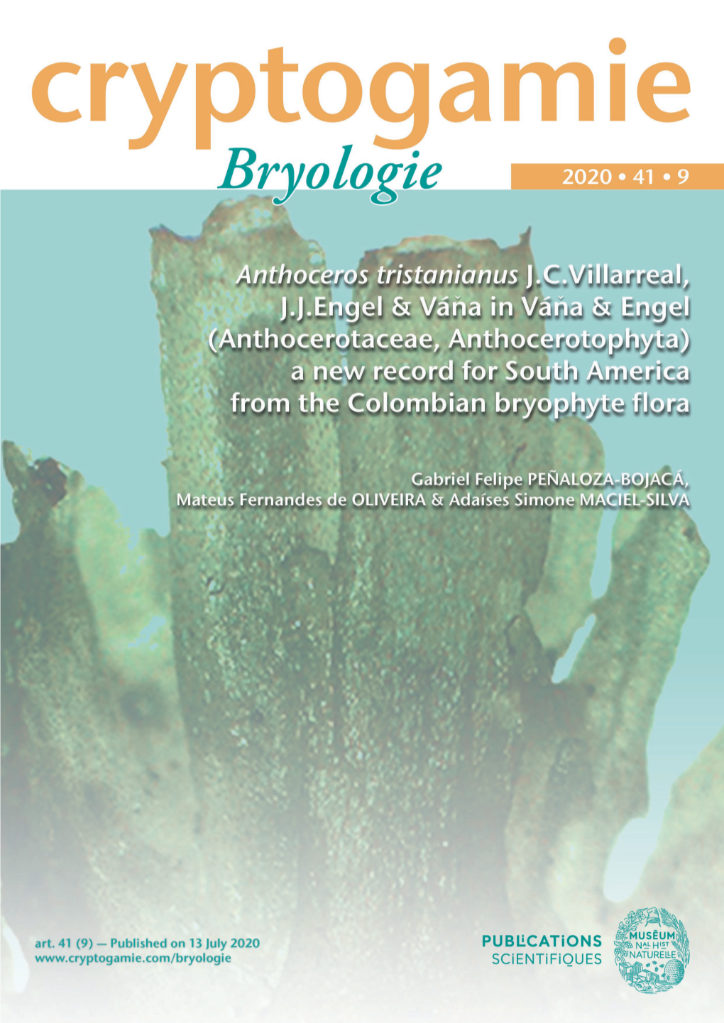 Anthocerotaceae, Anthocerotophyta) a New Record for South America from the Colombian Bryophyte Flora