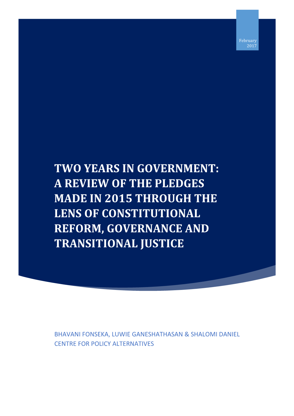 Two Years in Government: a Review of the Pledges Made in 2015 Through the Lens of Constitutional Reform, Governance and Transitional Justice