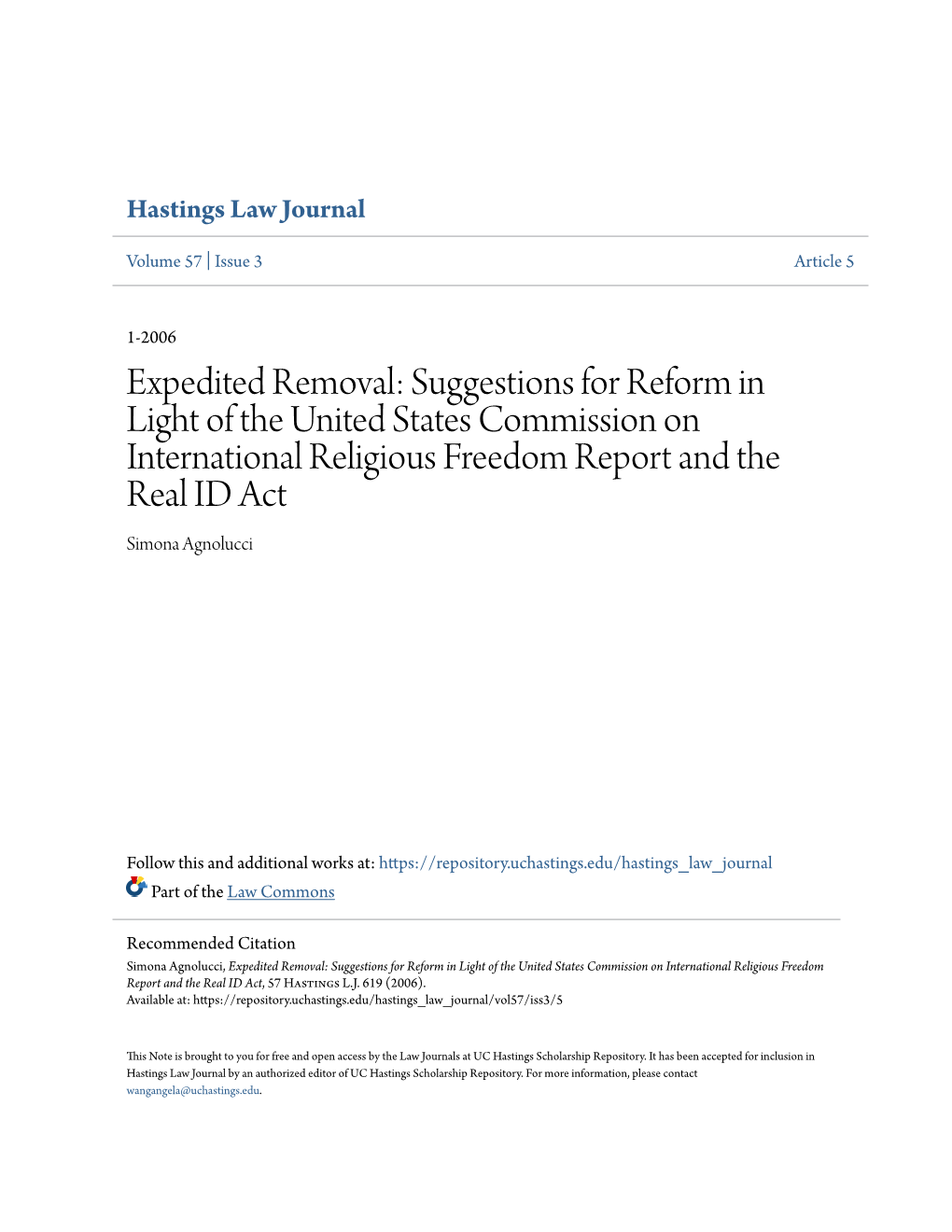 Expedited Removal: Suggestions for Reform in Light of the United States Commission on International Religious Freedom Report and the Real ID Act Simona Agnolucci