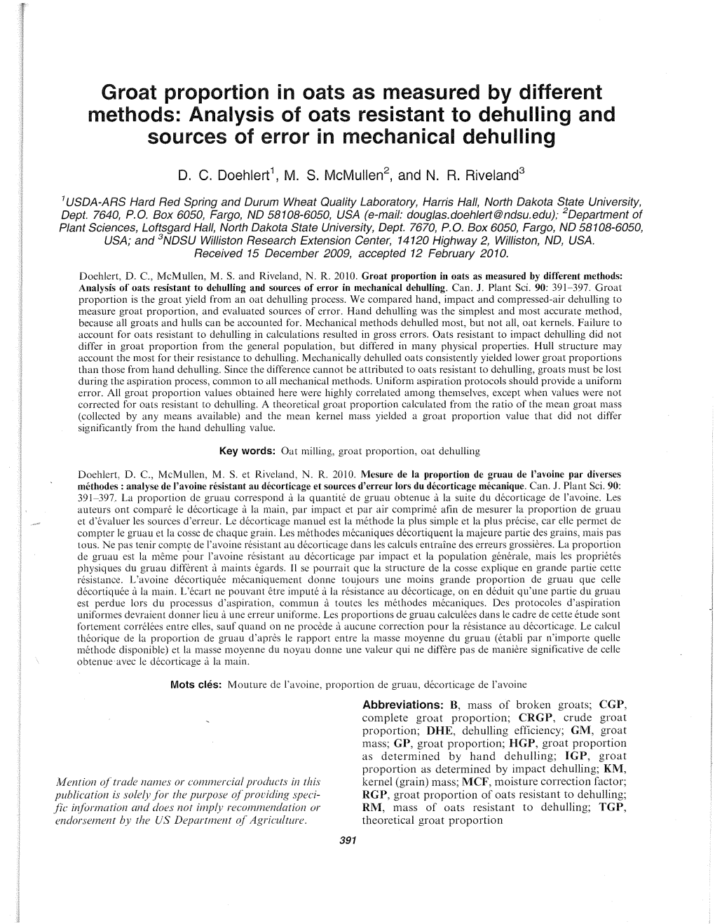 Groat Proportion in Oats As Measured by Different Methods: Analysis of Oats Resistant to Dehulling and Sources of Error in Mechanical Dehulling