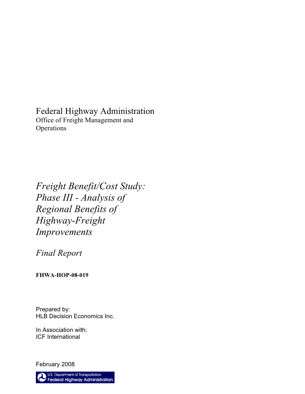 Freight Benefit/Cost Study: Phase III - Analysis of Regional Benefits of Highway-Freight Improvements