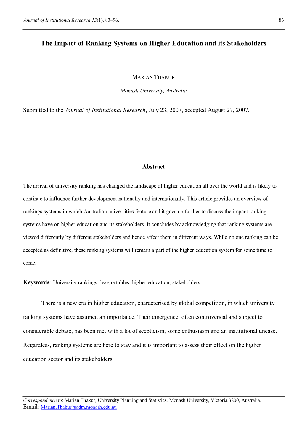 The Impact of Ranking Systems on Higher Education and Its Stakeholders