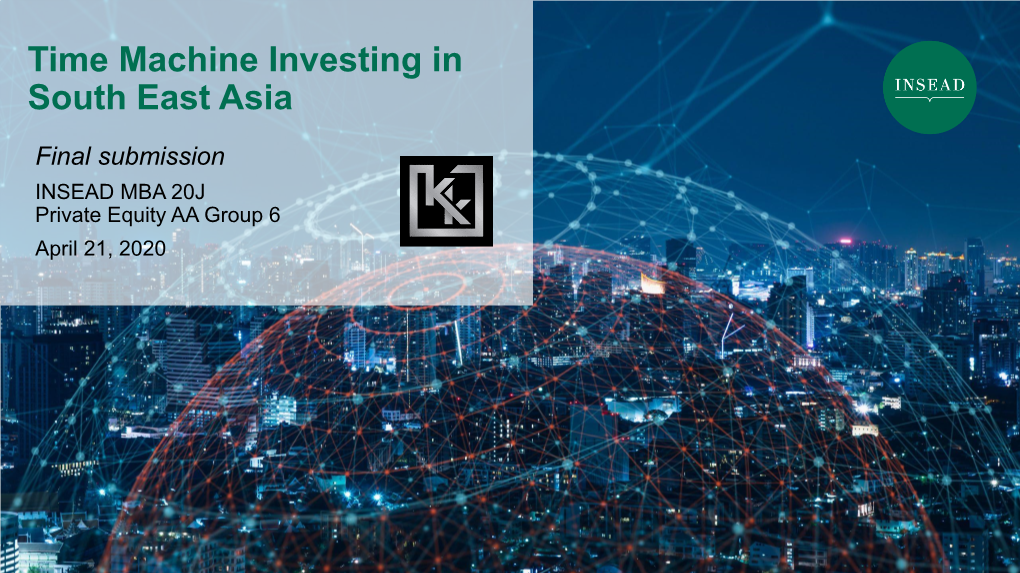 Time Machine Investing in South East Asia