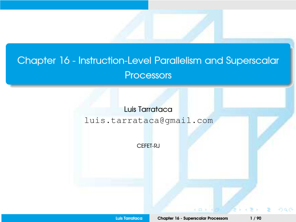 Chapter 16 - Instruction-Level Parallelism and Superscalar Processors