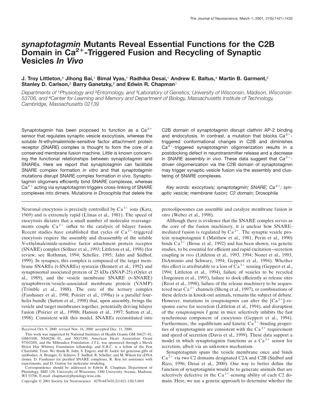 Synaptotagmin Mutants Reveal Essential Functions for the C2B Domain in Ca2؉-Triggered Fusion and Recycling of Synaptic Vesicles in Vivo