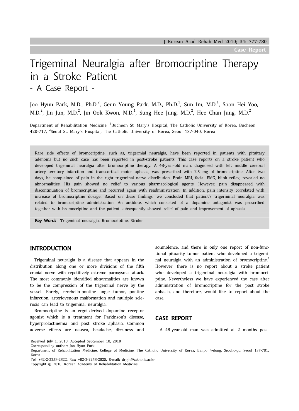 Trigeminal Neuralgia After Bromocriptine Therapy in a Stroke Patient - a Case Report