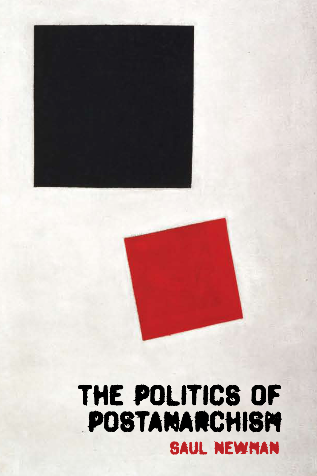 The Politics of Postanarchism by Saul Newman