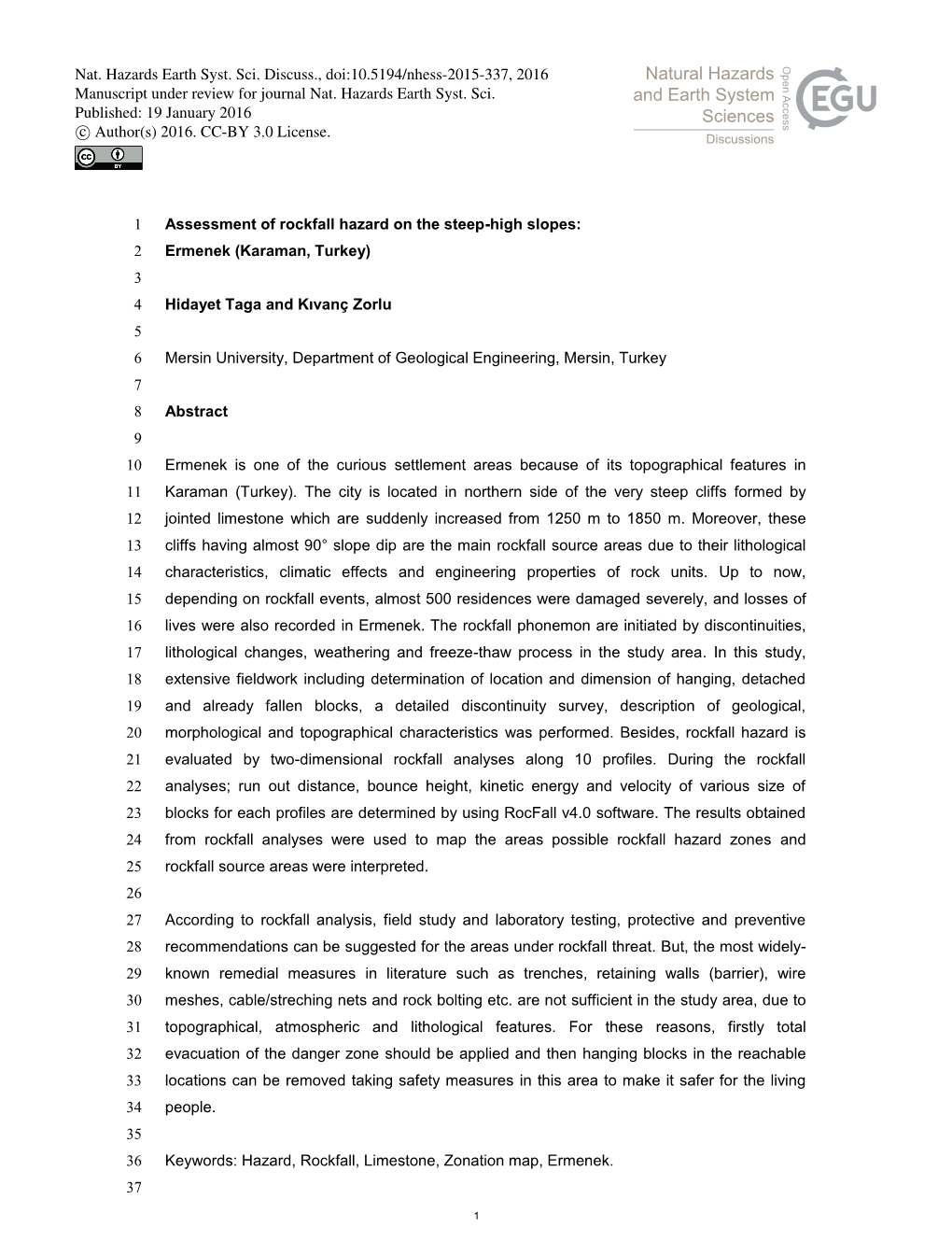 Assessment of Rockfall Hazard on the Steep-High Slopes: 1 Ermenek