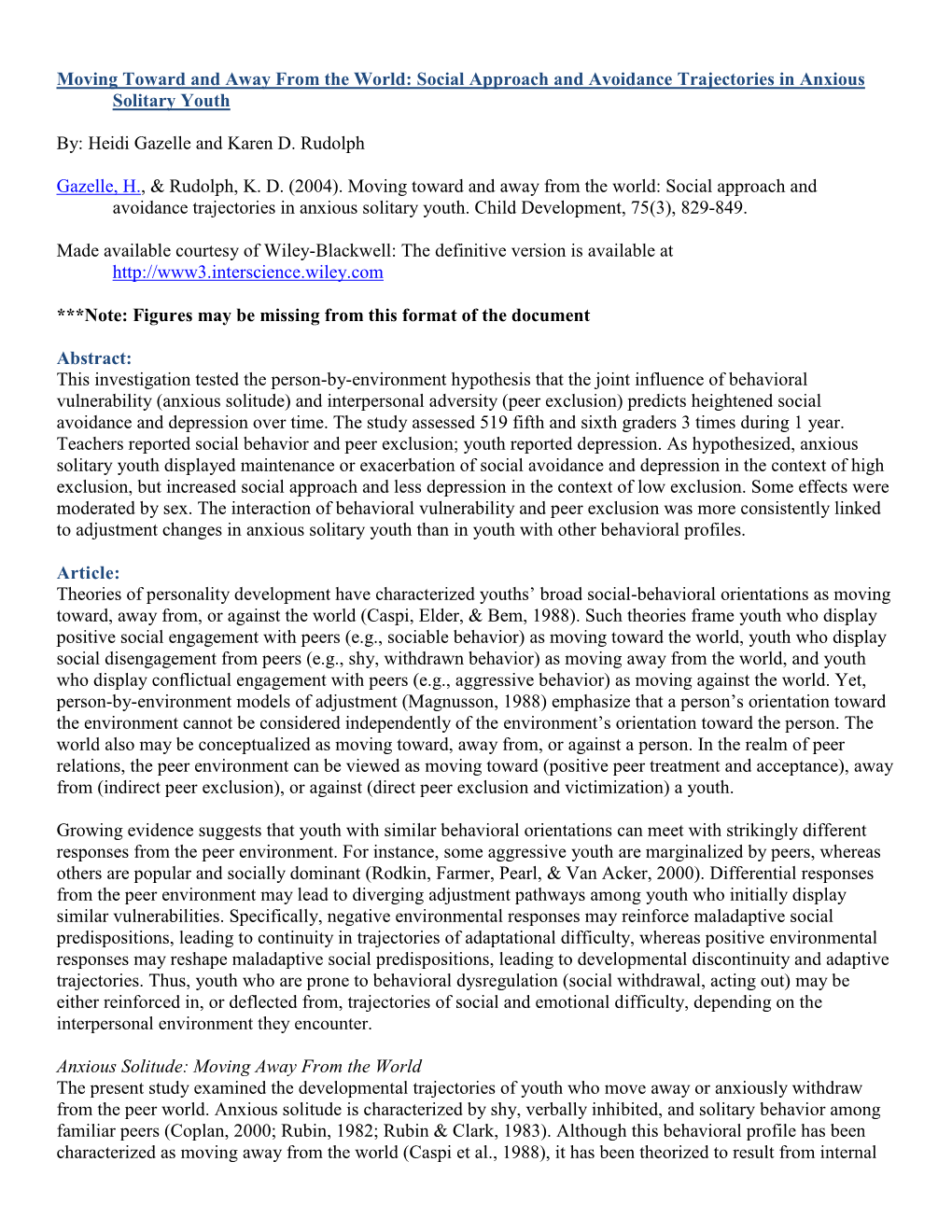 Moving Toward and Away from the World: Social Approach and Avoidance Trajectories in Anxious Solitary Youth