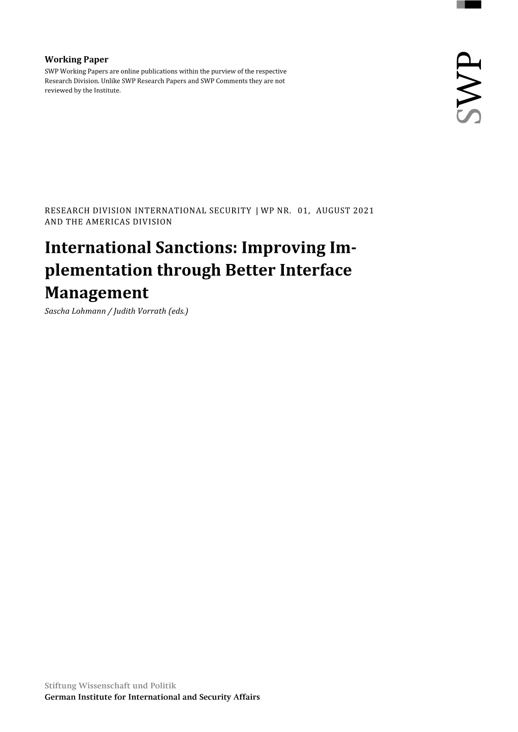 International Sanctions: Improving Im- Plementation Through Better Interface Management Sascha Lohmann / Judith Vorrath (Eds.)