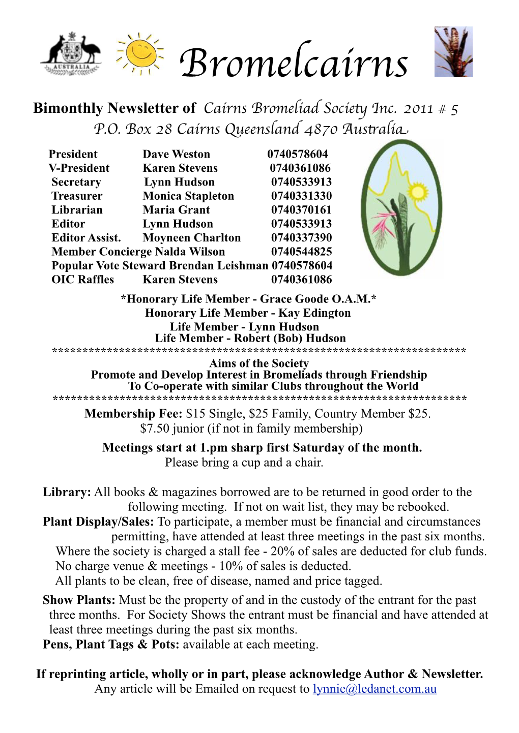 Bromelcairns Bimonthly Newsletter of Cairns Bromeliad Societ Inc