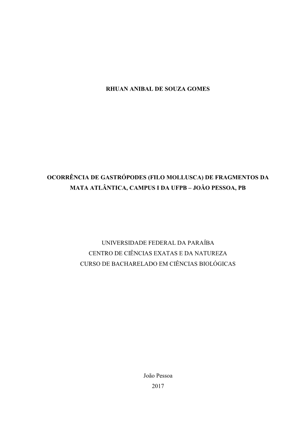 Filo Mollusca) De Fragmentos Da Mata Atlântica, Campus I Da Ufpb – João Pessoa, Pb