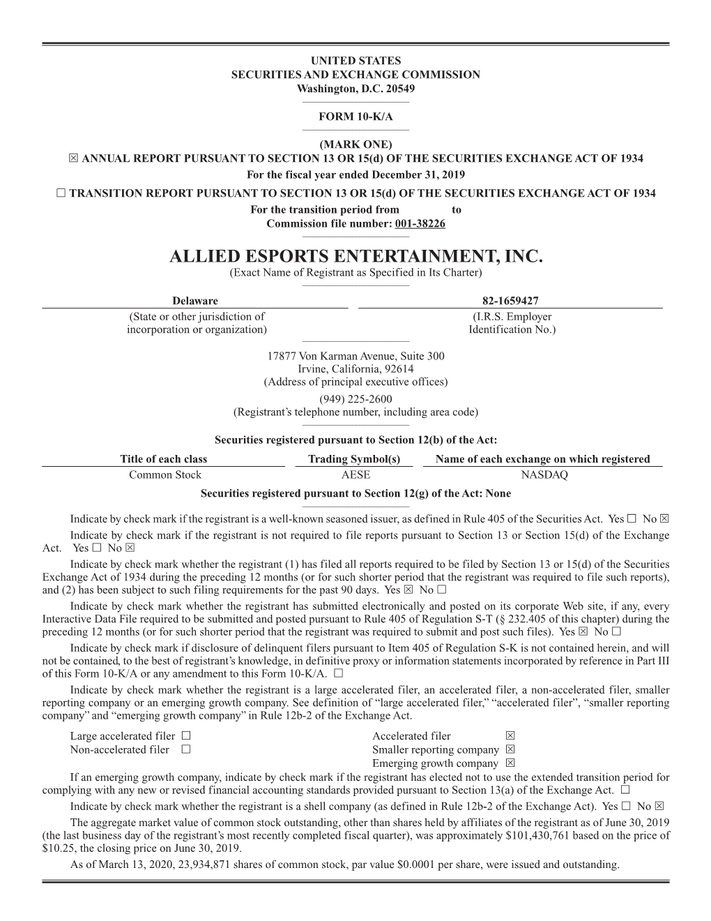 ALLIED ESPORTS ENTERTAINMENT, INC. (Exact Name of Registrant As Specified in Its Charter) ______Delaware 82-1659427 (State Or Other Jurisdiction of (I.R.S