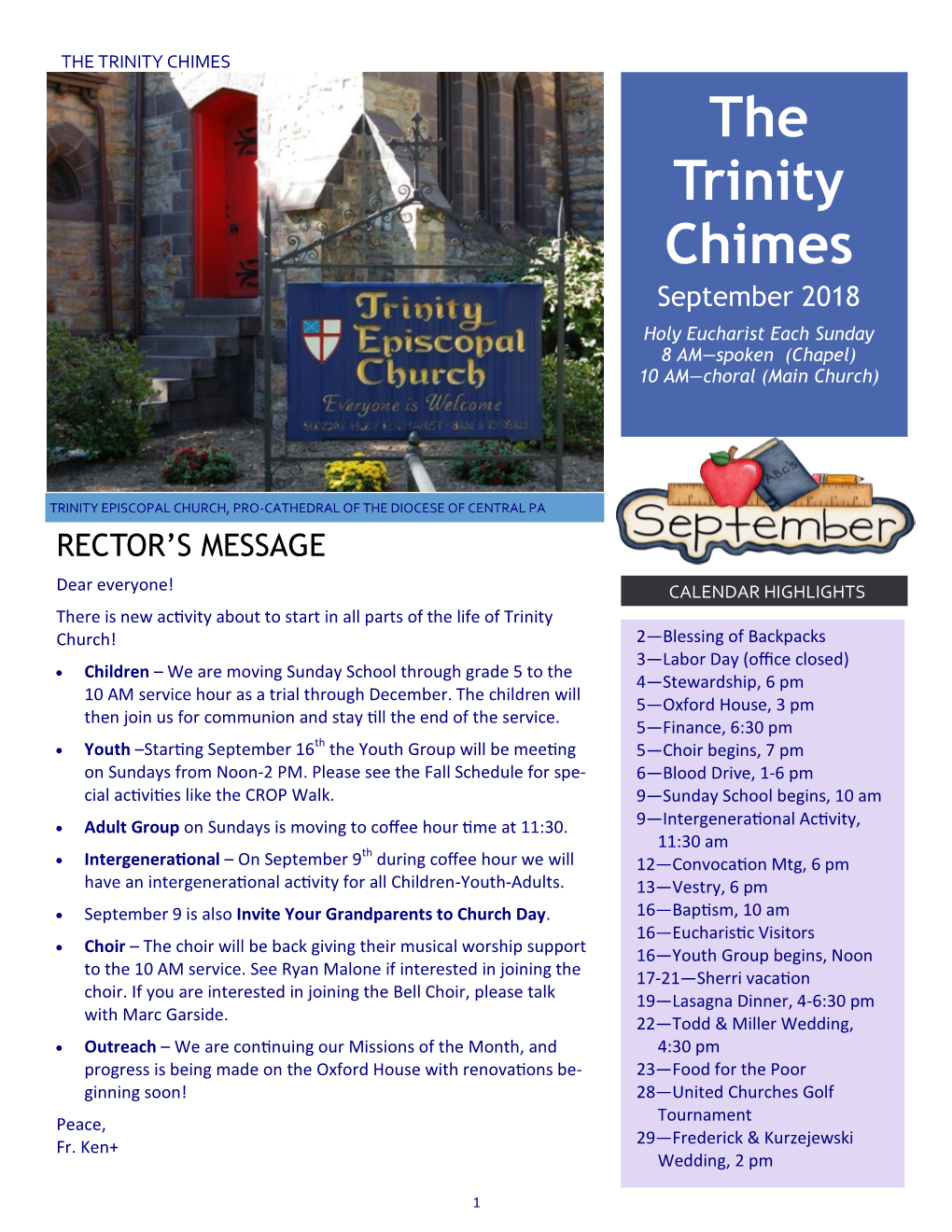 THE TRINITY CHIMES the Trinity Chimes September 2018 Holy Eucharist Each Sunday 8 AM—Spoken (Chapel) 10 AM—Choral (Main Church)