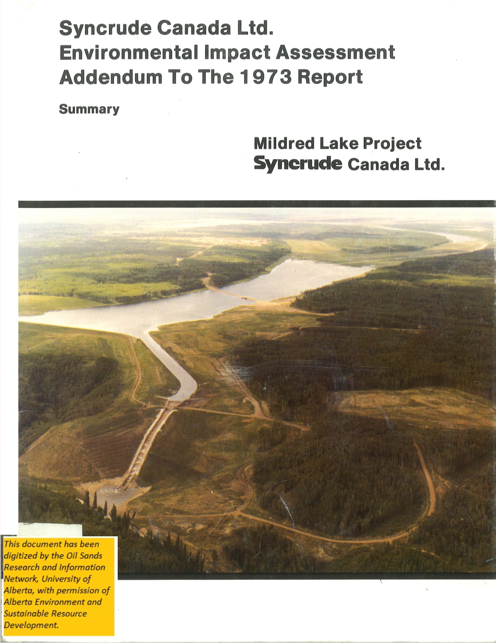 Syncrude Canada Ltd. Environmental Impact Assessment Addendum to the 1973 Report