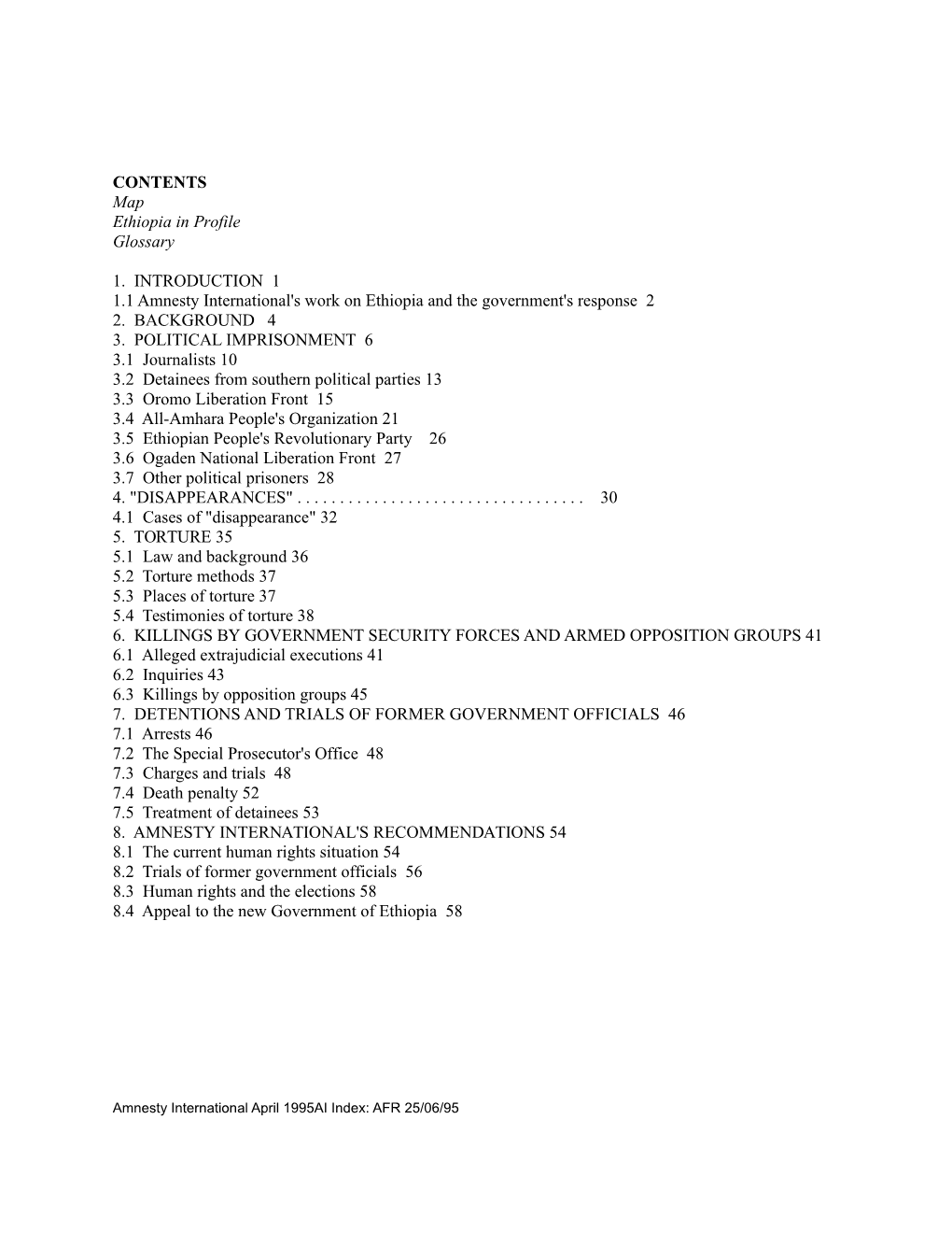 CONTENTS Map Ethiopia in Profile Glossary 1. INTRODUCTION 1 1.1 Amnesty International's Work on Ethiopia and the Government's